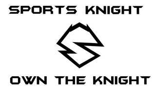SPORTS KNIGHT S OWN THE KNIGHT logo