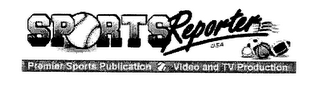 SPORTS REPORTER USA PREMIER SPORTS PUBLICATION VIDEO AND TV PRODUCTION logo