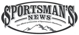 SPORTSMAN'S NEWS THE OFFICIAL PUBLICATION OF SPORTSMAN'S WAREHOUSE. logo