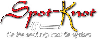 SPOT-KNOT ON THE SPOT SLIP KNOT TIE SYSTEM logo