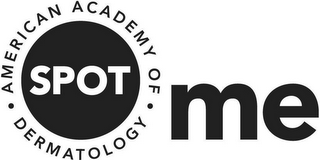 SPOT ME· AMERICAN ACADEMY OF· DERMATOLOGY logo