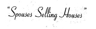 "SPOUSES SELLING HOUSES" logo