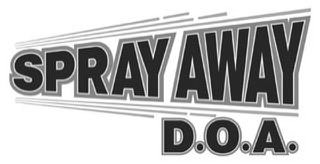 SPRAY AWAY D.O.A. logo