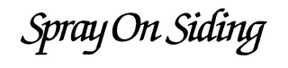 SPRAY ON SIDING logo