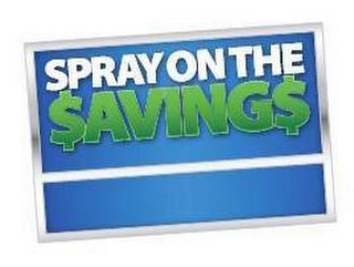 SPRAY ON THE $AVING$ logo