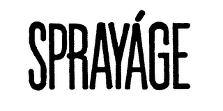 SPRAYAGE