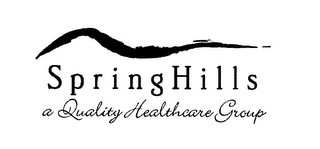 SPRING HILLS A QUALITY HEALTHCARE GROUP logo
