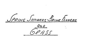 SPRING SHOWERS BRING FLOWERS AND GRASS logo