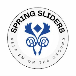 SPRING SLIDERS KEEP EM ON THE GROUND logo