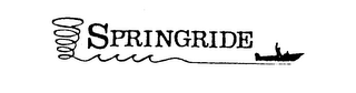 SPRINGRIDE