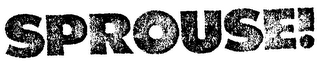 SPROUSE! logo