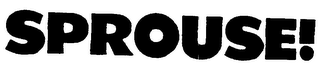 SPROUSE! logo
