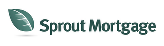 SPROUT MORTGAGE logo