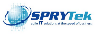 SPRYTEK AGILE IT SOLUTIONS AT THE SPEED OF BUSINESS. 11111101010100101010110101010 logo