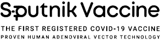 SPUTNIK VACCINE THE FIRST REGISTERED COVID-19 VACCINE PROVEN HUMAN ADENOVIRAL VECTOR TECHNOLOGY logo