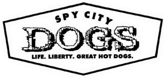 SPY CITY DOGS LIFE. LIBERTY. GREAT HOT DOGS. logo