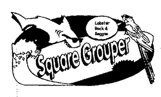 SQUARE GROUPER LOBSTER ROCK & REGGAE logo