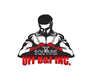 SQUARE OFF B & F INC. logo
