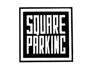 SQUARE PARKING
