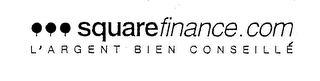 SQUAREFINANCE.COM L'ARGENT BIEN CONSEILLE logo