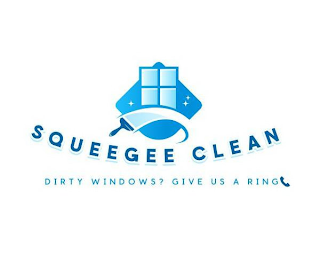 SQUEEGEE CLEAN DIRTY WINDOWS? GIVE US A RING logo