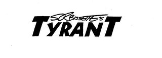 SR BISSETTE'S TYRANT logo