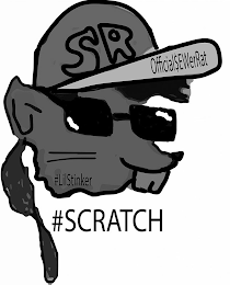 SR  OFFICIAL$EWERRAT #LILSTINKER #SCRATCH logo