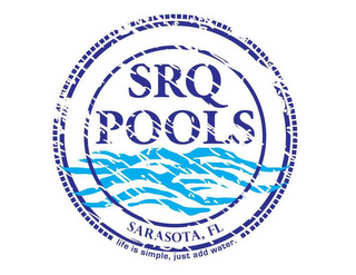 SRQ POOLS SARASOTA, FL LIFE IS SIMPLE, JUST ADD WATER. logo