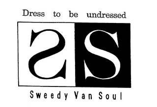 SS DRESS TO BE UNDRESSED SWEEDY VAN SOUL logo