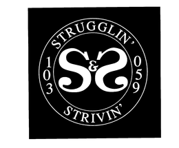 S&S STRUGGLIN' AND STRIVIN' 103 059 logo