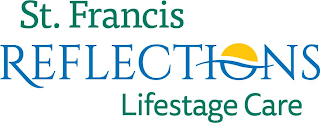 ST. FRANCIS REFLECTIONS LIFESTAGE CARE logo