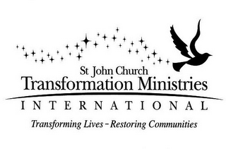 ST JOHN CHURCH TRANSFORMATION MINISTRIES INTERNATIONAL TRANSFORMING LIVES - RESTORING COMMUNITIES logo