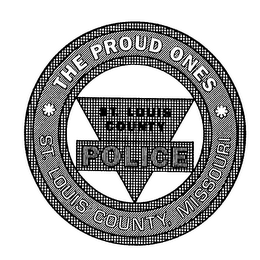 ST. LOUIS COUNTY POLICE THE PROUD ONES ST. LOUIS COUNTY, MISSOURI logo