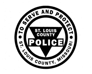 ST. LOUIS COUNTY POLICE TO SERVE AND PROTECT ST. LOUIS COUNTY, MISSOURI logo