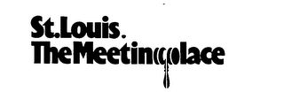 ST. LOUIS. THE MEETING PLACE logo