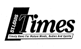 ST. LOUIS TIMES TIMELY NEWS FOR MATURE MINDS, BODIES AND SPIRITS logo