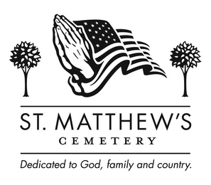 ST. MATTHEW'S CEMETERY DEDICATED TO GOD, FAMILY AND COUNTRY. logo