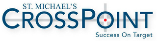 ST. MICHAEL'S CROSSPOINT: SUCCESS ON TARGET logo
