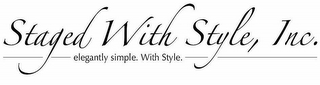 STAGED WITH STYLE, INC. ELEGANTLY SIMPLE. WITH STYLE. logo