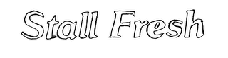 STALL FRESH logo