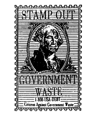 STAMP OUT GOVERNMENT WASTE 1-800-USA-DEBT CITIZENS AGAINST GOVERNMENT WASTE logo