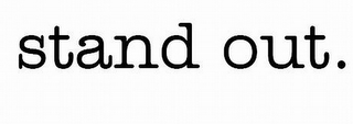 STAND OUT. logo