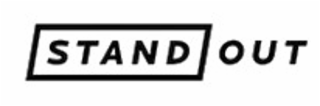 STAND OUT