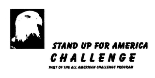 STAND UP FOR AMERICA CHALLENGE PART OF THE ALL AMERICAN CHALLENGE PROGRAM logo