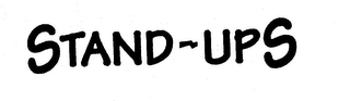 STAND-UPS