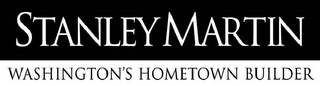 STANLEY MARTIN WASHINGTON'S HOMETOWN BUILDER logo