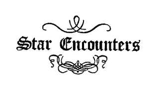 STAR ENCOUNTERS