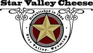 STAR VALLEY CHEESE ESTABLISHED IN 1925 · STAR VALLEY, WYOMING · logo