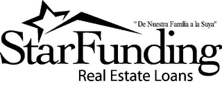 STARFUNDING REAL ESTATE LOANS "DE NUESTRA FAMILIA A LA SUYA" logo