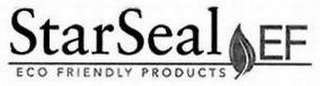 STARSEAL EF ECO FRIENDLY PRODUCTS logo